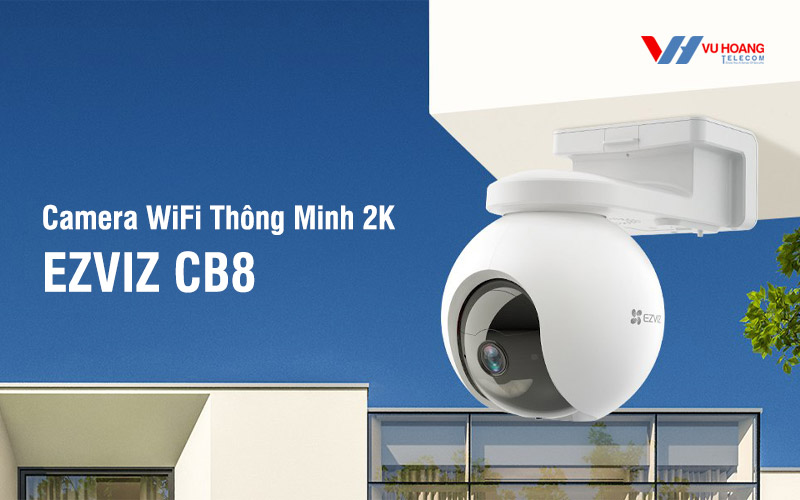 Camera WiFi thông minh 2K EZVIZ CB8